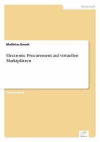 Electronic Procurement auf virtuellen Marktplatzen