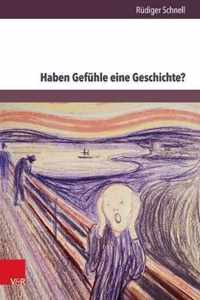 Haben Gef|hle eine Geschichte?