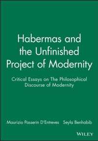 Habermas and the Unfinished Project of Modernity