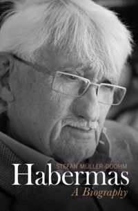 Habermas A Biography