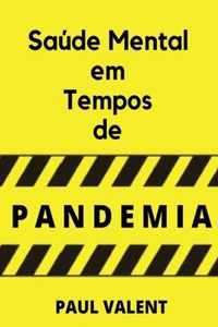 Saude Mental Em Tempos De Pandemia