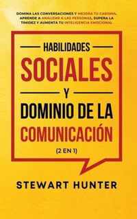 Habilidades Sociales y Dominio de la Comunicacion (2 en 1)