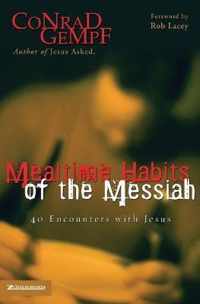 Mealtime Habits of the Messiah