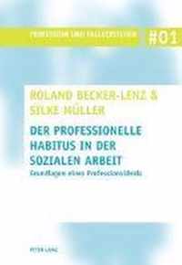 Der professionelle Habitus in der Sozialen Arbeit