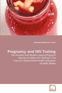 Pregnancy and HIV Testing