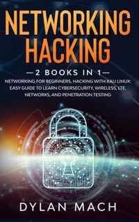 Networking Hacking: 2 Books in 1