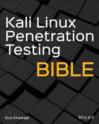 Kali Linux Penetration Testing Bible