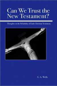 Can We Trust the New Testament?