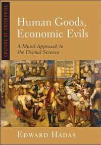 Human Goods Economic Evils