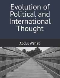 Evolution of Political and International Thought