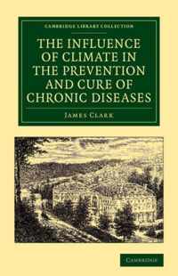 The Influence of Climate in the Prevention and Cure of Chronic Diseases