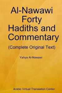 Al-Nawawi Forty Hadiths and Commentary