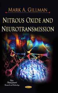 Nitrous Oxide & Neurotransmission