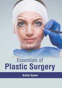 Essentials of Plastic Surgery