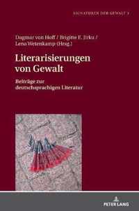 Literarisierungen Von Gewalt