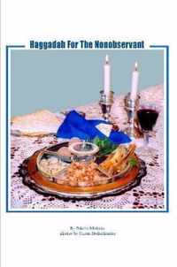 Haggadah For The Nonobservant