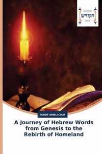 A Journey of Hebrew Words from Genesis to the Rebirth of Homeland