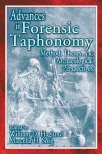 Advances in Forensic Taphonomy