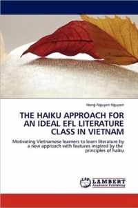 The Haiku Approach for an Ideal Efl Literature Class in Vietnam