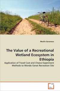 The Value of a Recreational Wetland Ecosystem in Ethiopia