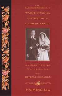 The Transnational History of a Chinese Family