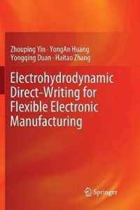 Electrohydrodynamic Direct-Writing for Flexible Electronic Manufacturing