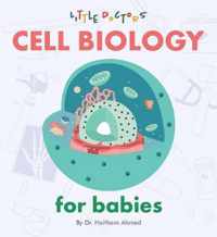 Cell Biology for Babies