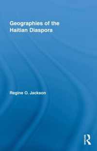 Geographies of the Haitian Diaspora