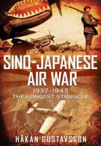 Sino-Japanese Air War 1937-1945