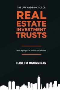 The Law and Practice of Real Estate Investment Trusts