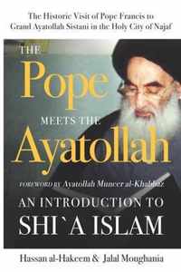 The Pope Meets the Ayatollah