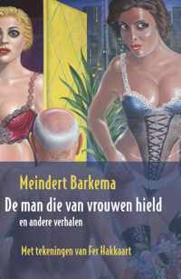 De man die van vrouwen hield