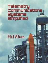 Telemetry Communications Systems Simplified