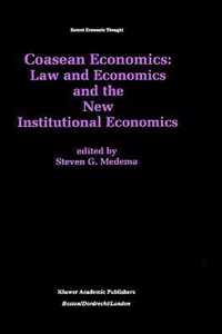 Coasean Economics Law and Economics and the New Institutional Economics