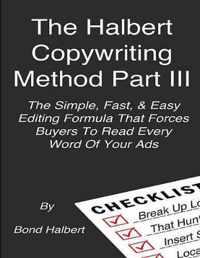 The Halbert Copywriting Method Part III