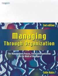 Managing Through Organization