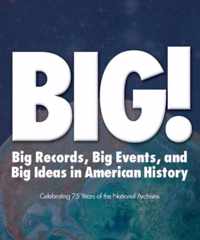 Big! Big Events and Big Ideas in American History