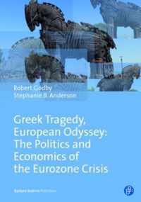 Greek Tragedy, European Odyssey