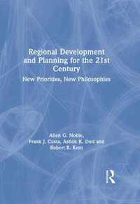 Regional Development and Planning for the 21st Century