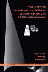 Novel Gamma-Ray and Thermal-Neutron Scintillators