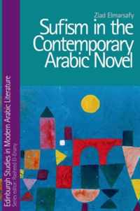 Sufism in the Contemporary Arabic Novel