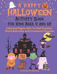 A Happy Halloween Activity Book for Kids Ages 4 and Up