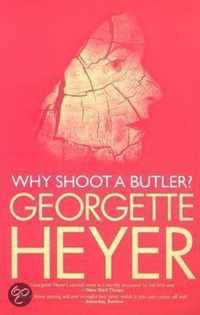 Why Shoot a Butler?