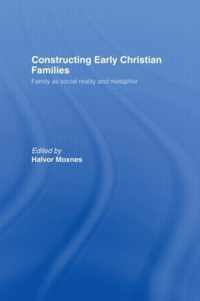 Constructing Early Christian Families