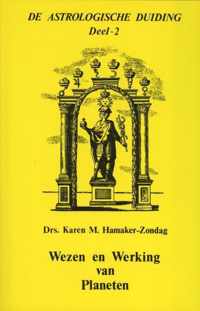 De astrologische duiding 2 -   Wezen en werking van planeten