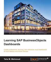 Learning SAP BusinessObjects Dashboards