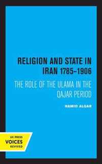 Religion and State in Iran 1785-1906