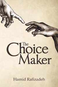 The Choice Maker