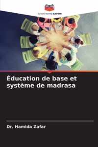 Education de base et systeme de madrasa