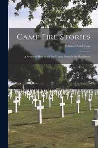 Camp Fire Stories